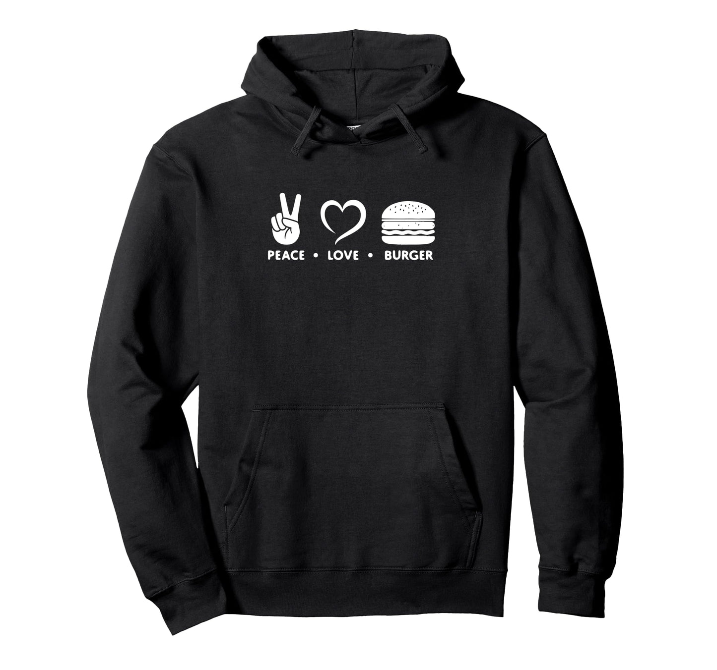 Peace Love Burger Hoodie - Custom Art Print Unisex - T-Shirt, Sweatshirt, Hoodie