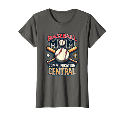 Baseball Mom Communication Central T-Shirt - Custom Art Print Men Women - T-Shirt, Sweatshirt, Hoodie