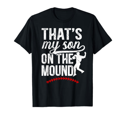 Thats My Son Baseball Pitcher Mom T-Shirt - Minimalist Print Unisex - T-Shirt, Sweatshirt, Hoodie