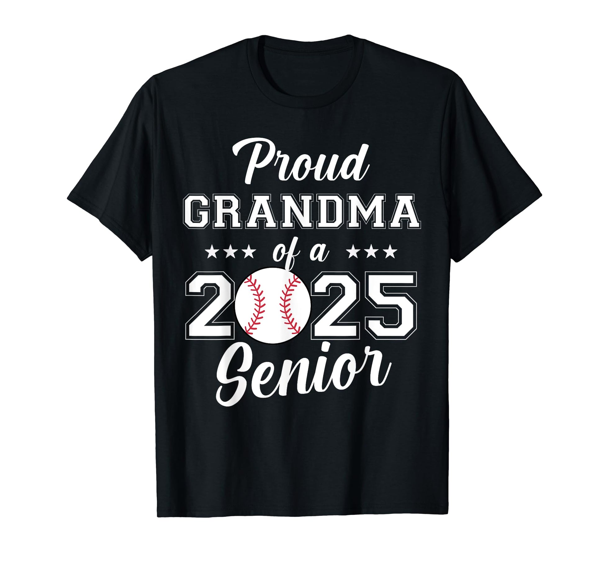 Class 2025 Baseball Grandma Senior T-Shirt - Novelty Apparel Unisex - T-Shirt, Sweatshirt, Hoodie