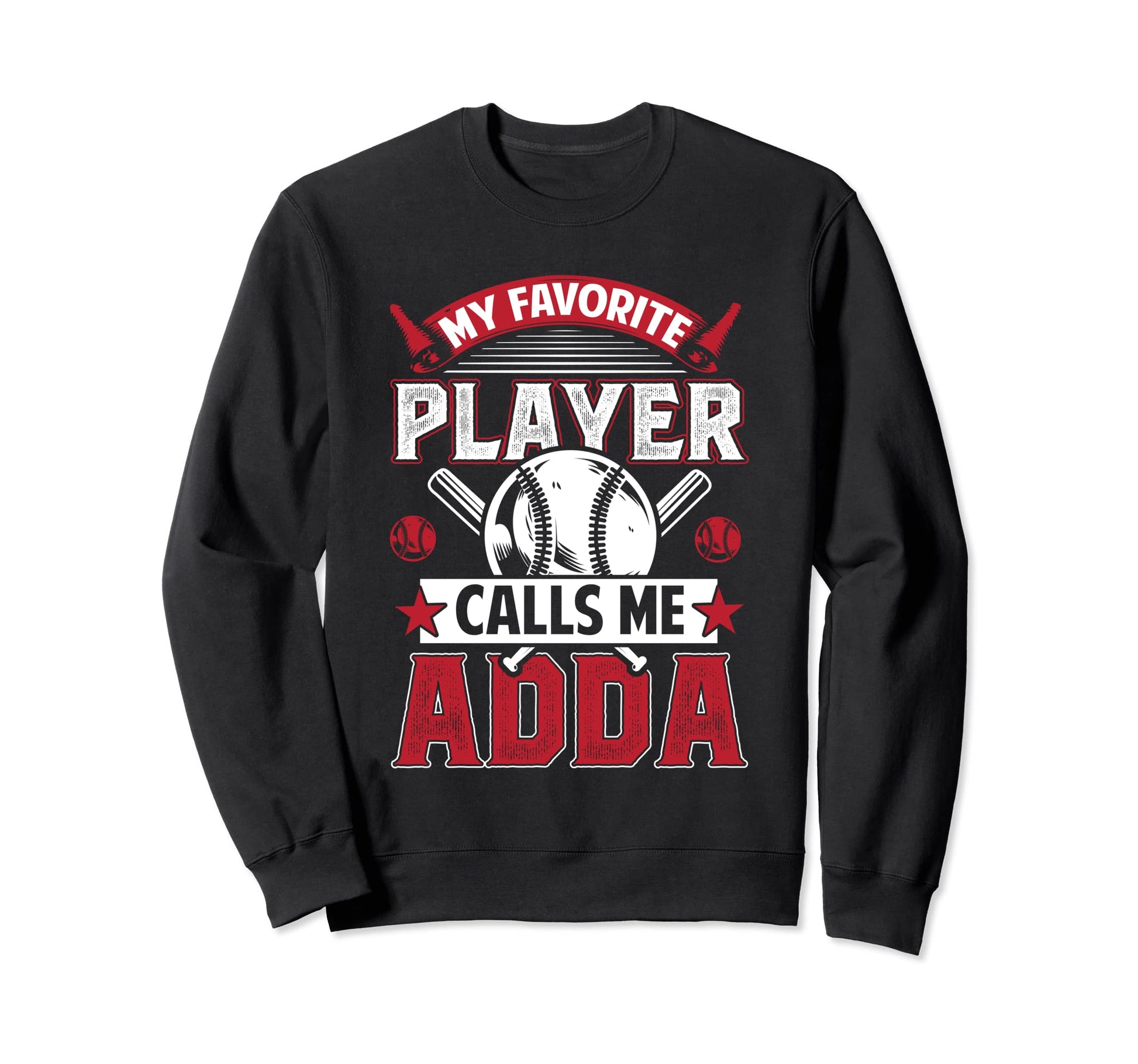 My Favorite Baseball Player Calls Me Sweatshirt - Aesthetic Graphic Unisex - T-Shirt, Sweatshirt, Hoodie