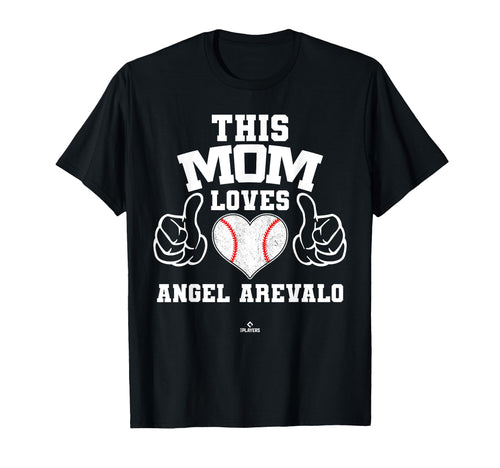 This Mom Loves Angel Arevalo Prospect T-Shirt - Novelty Apparel for Adults - T-Shirt, Sweatshirt, Hoodie