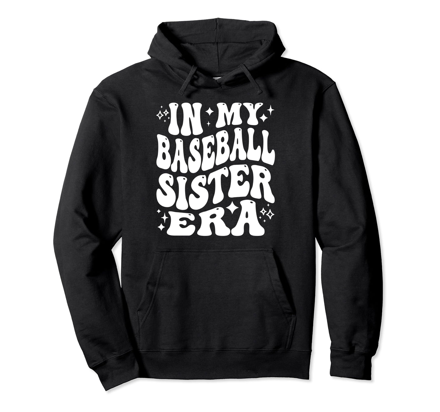 My Baseball Sister Era Funny Baseball Hoodie - Minimalist Print Men Women - T-Shirt, Sweatshirt, Hoodie