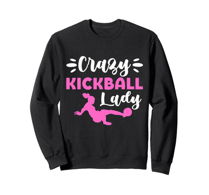 Crazy Kickball Lady Soccer Mom Sweatshirt - Minimalist Print Men Women - T-Shirt, Sweatshirt, Hoodie