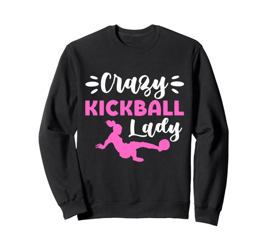 Crazy Kickball Lady Soccer Mom Sweatshirt - Minimalist Print Men Women - T-Shirt, Sweatshirt, Hoodie