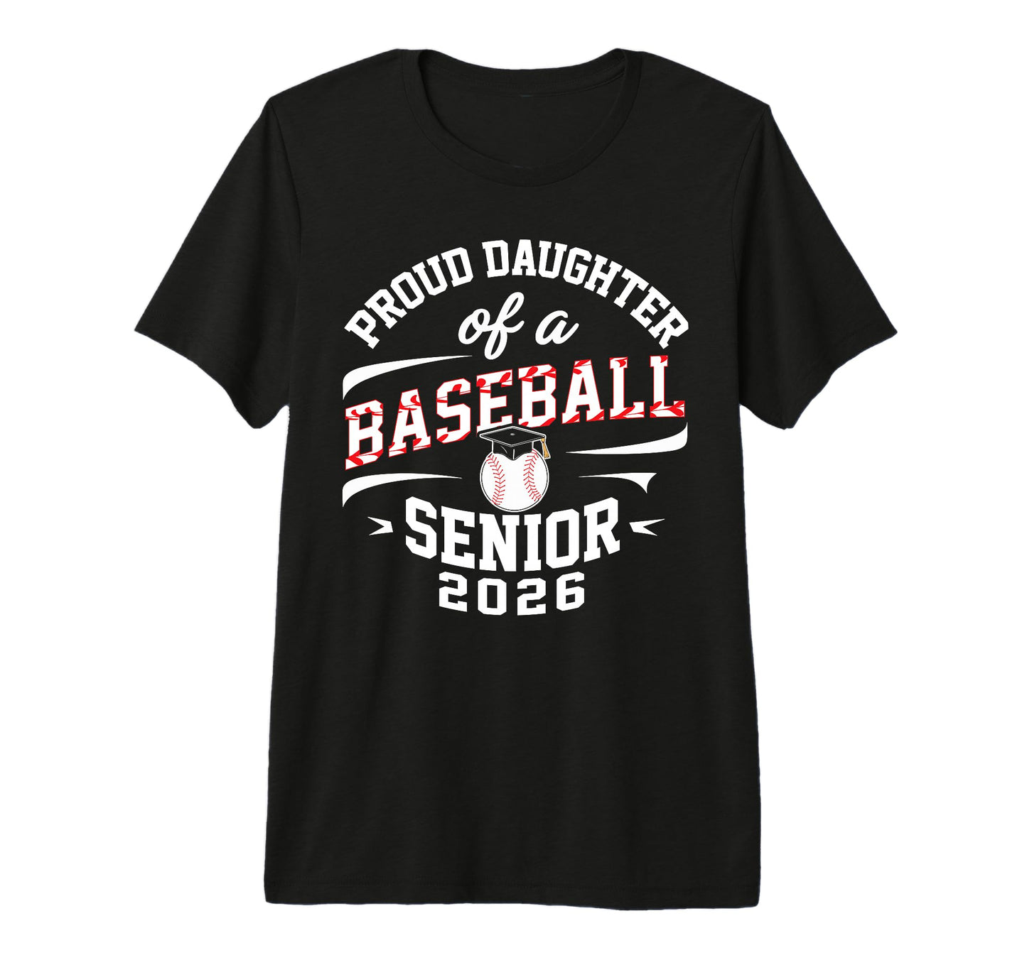 Proud Daughter 2026 Baseball Senior T-Shirt - Minimalist Print Men Women - T-Shirt, Sweatshirt, Hoodie