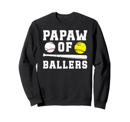 Papaw Ballers Proud Baseball Softball Sweatshirt - Graphic Print Men Women - T-Shirt, Sweatshirt, Hoodie
