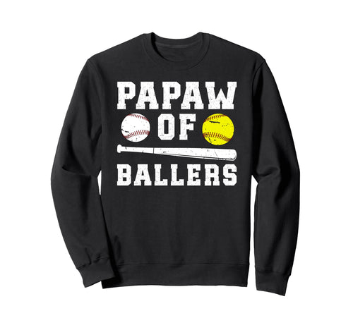Papaw Ballers Proud Baseball Softball Sweatshirt - Graphic Print Men Women - T-Shirt, Sweatshirt, Hoodie