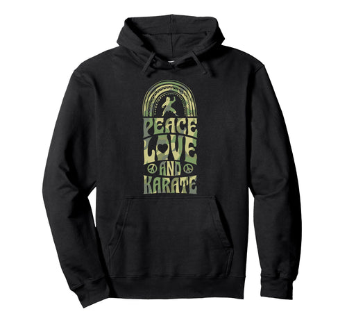 Peace Love And Karate Bohemian Rainbow Hoodie - Streetwear Style Men Women - T-Shirt, Sweatshirt, Hoodie