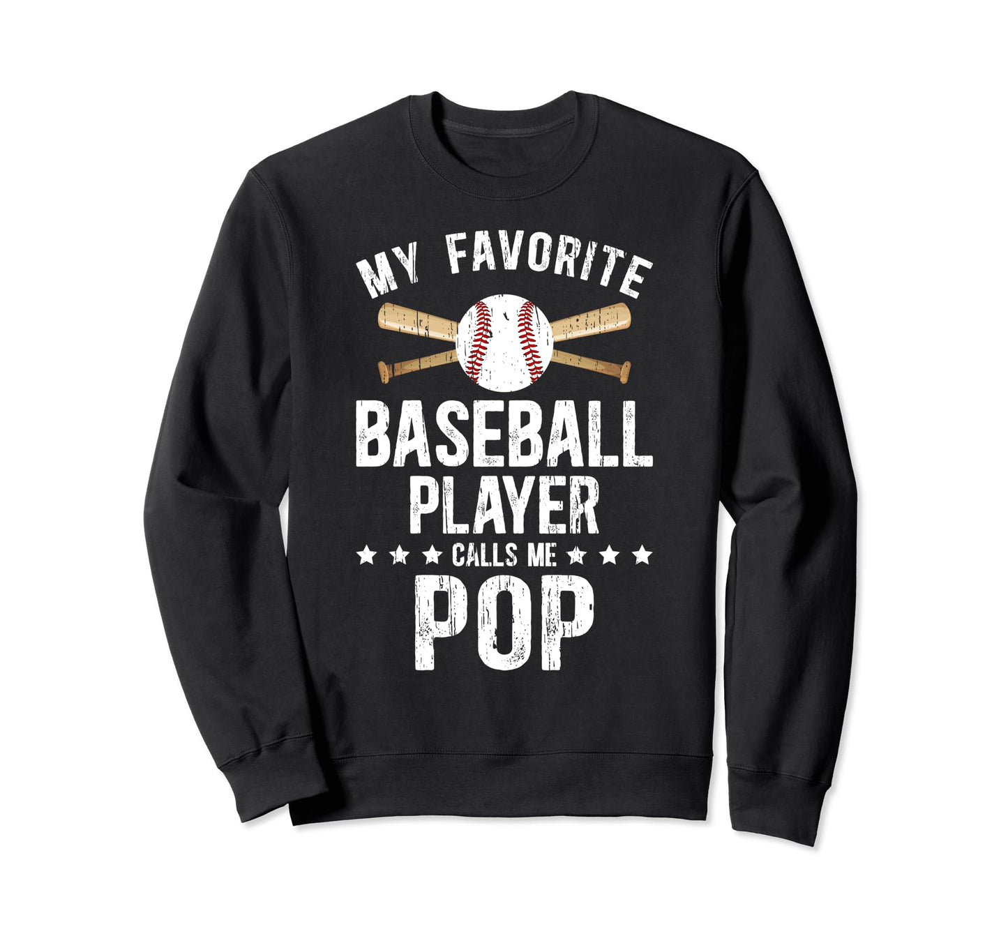 My Favorite Baseball Player Pop Sweatshirt - Casual Everyday Wear Unisex - T-Shirt, Sweatshirt, Hoodie