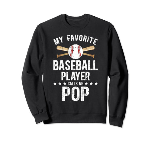 My Favorite Baseball Player Pop Sweatshirt - Casual Everyday Wear Unisex - T-Shirt, Sweatshirt, Hoodie