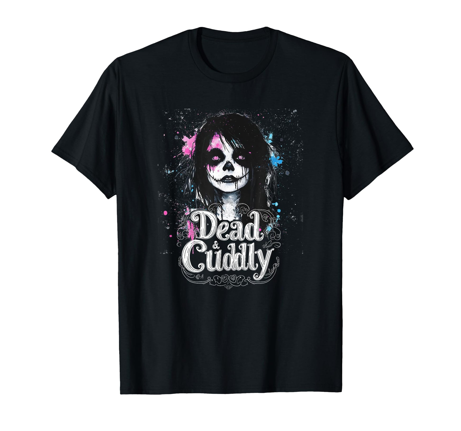 Dead And Cuddly Gothic Alt Grunge Hip Hop T-Shirt - Trendy Graphic Unisex - T-Shirt, Sweatshirt, Hoodie