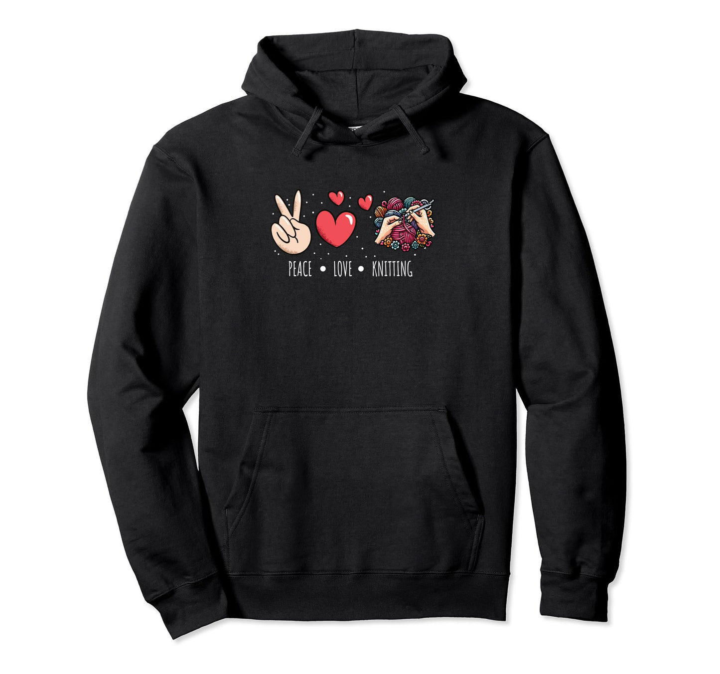 Peace Love Knitting Knitting Counting Hoodie - Custom Art Print for Adults - T-Shirt, Sweatshirt, Hoodie