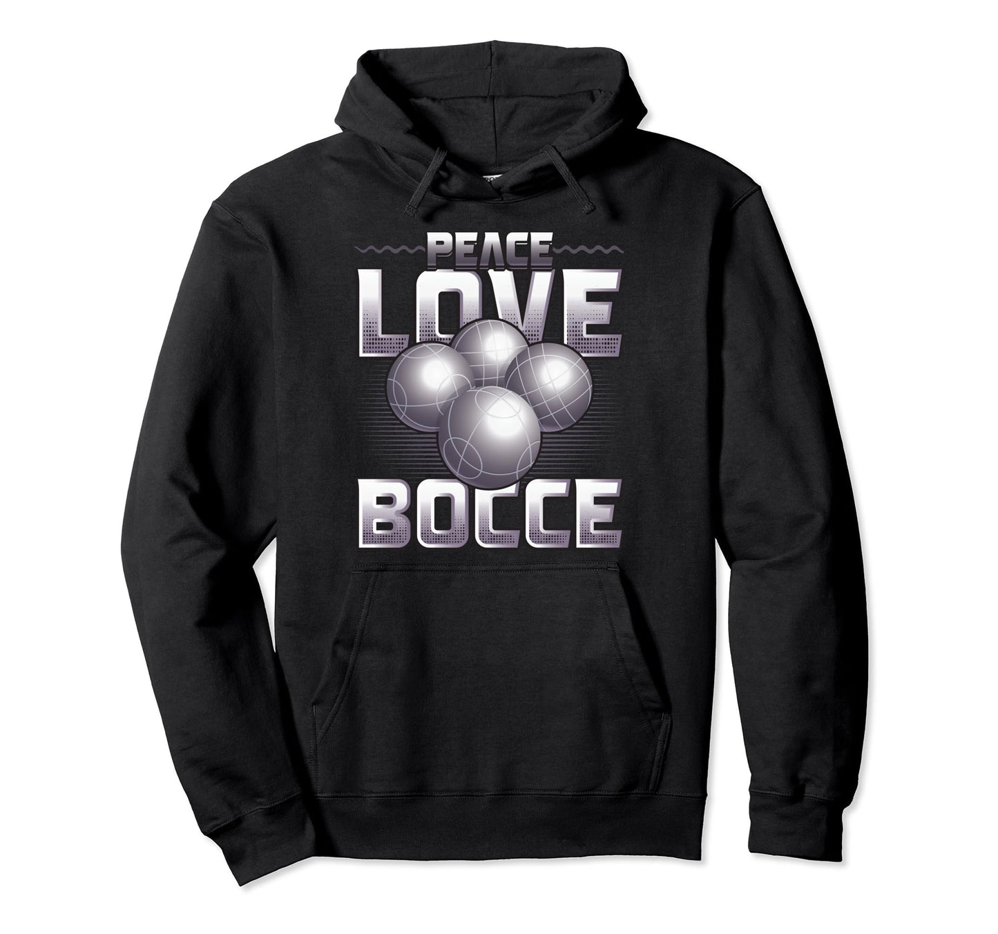 Peace Love Bocce Ball Enthusiast Designs Hoodie - Trendy Graphic Men Women - T-Shirt, Sweatshirt, Hoodie
