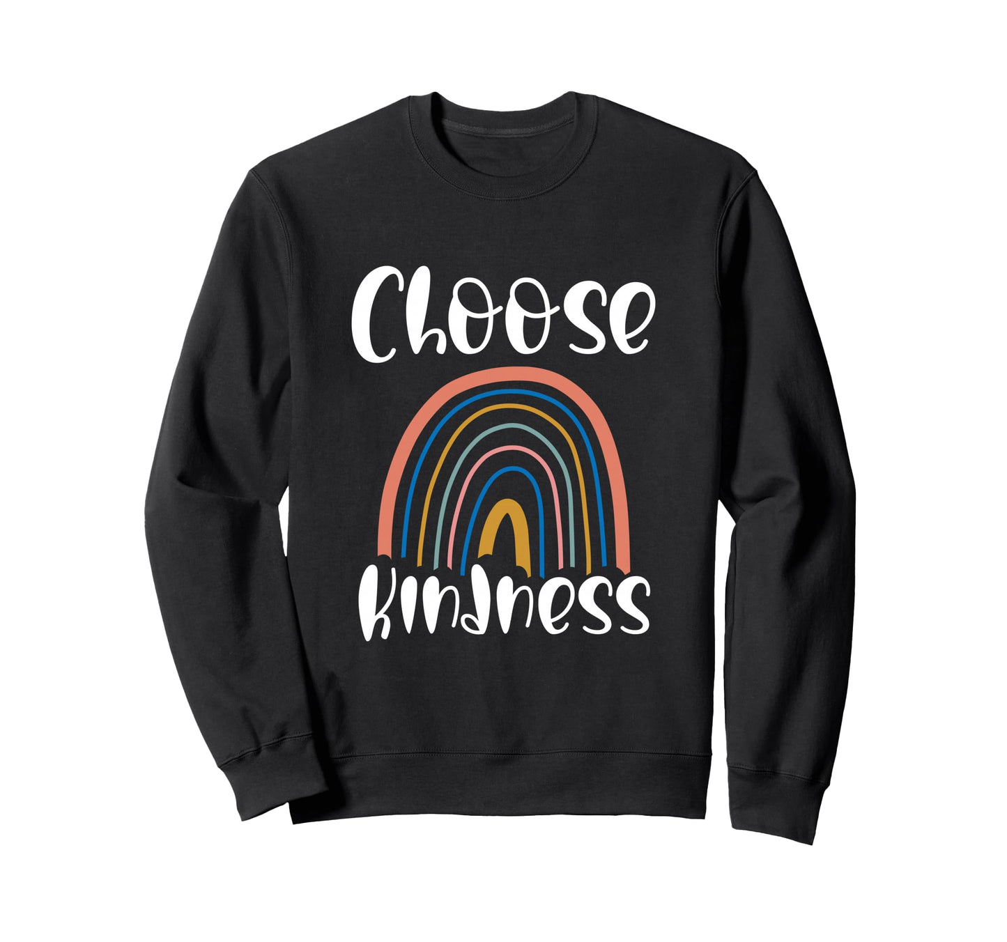 Choose Kindness Rainbow Boho Sweatshirt - Trendy Graphic for Adults - T-Shirt, Sweatshirt, Hoodie