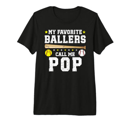 Mens My Favorite Ballers Call Me Pop T-Shirt - Streetwear Style Men Women - T-Shirt, Sweatshirt, Hoodie