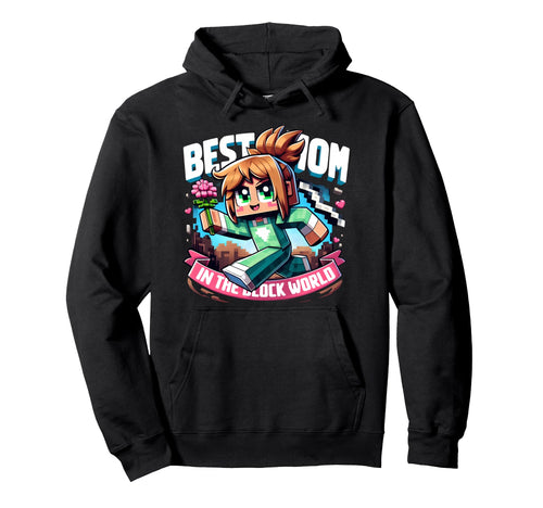 Best Mom Block World Pixel Gaming Hoodie - Minimalist Print Men Women - T-Shirt, Sweatshirt, Hoodie