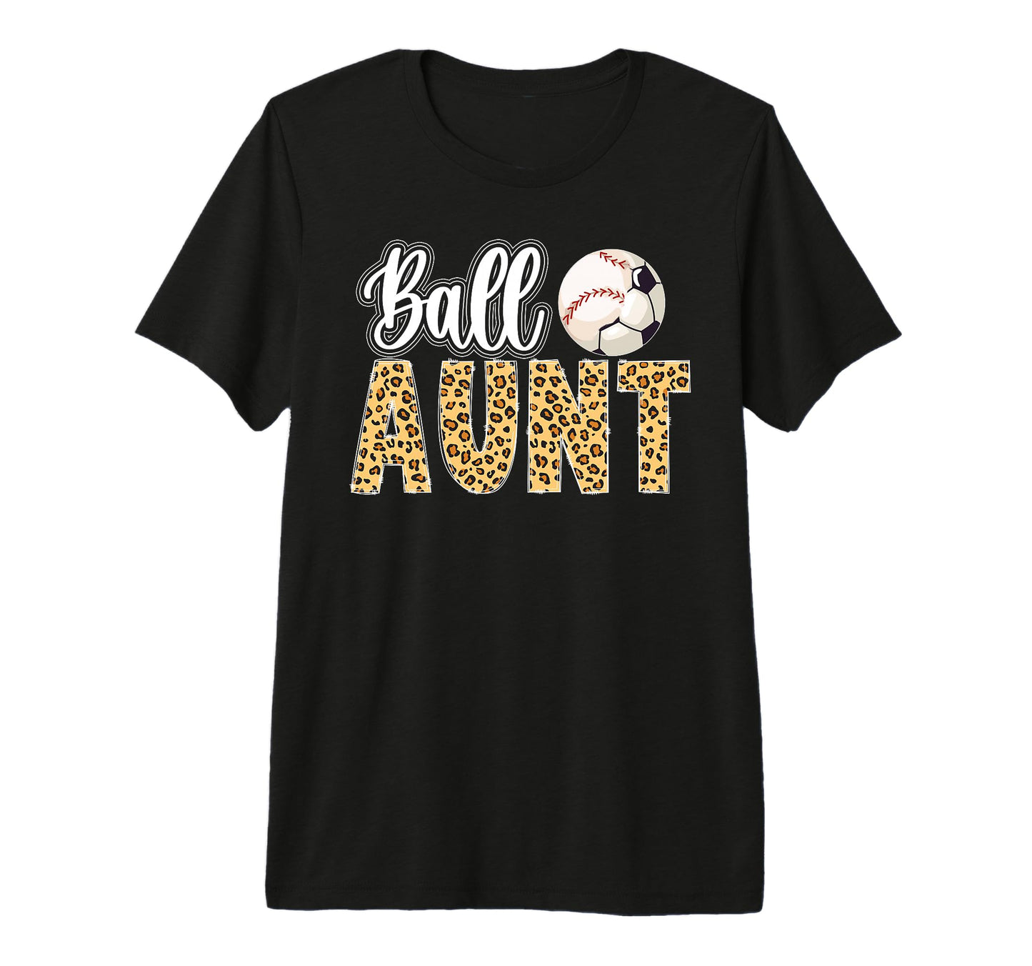 Ball Aunt Leopard Soccer Baseball T-Shirt - Minimalist Print for Adults - T-Shirt, Sweatshirt, Hoodie