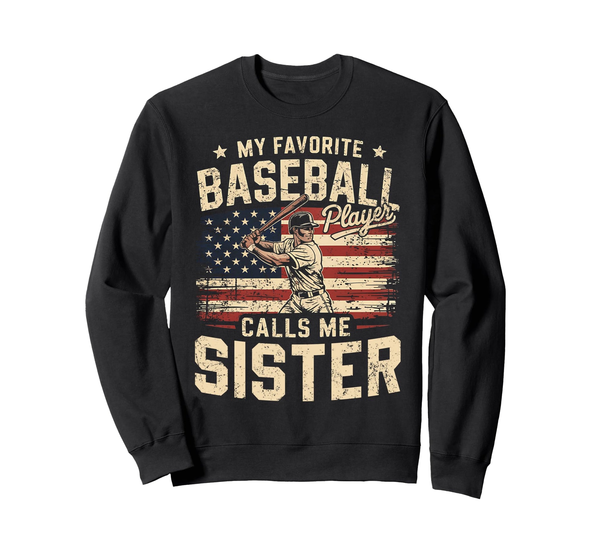My Favorite Baseball Player Sweatshirt - Fun Novelty Design for Adults - T-Shirt, Sweatshirt, Hoodie