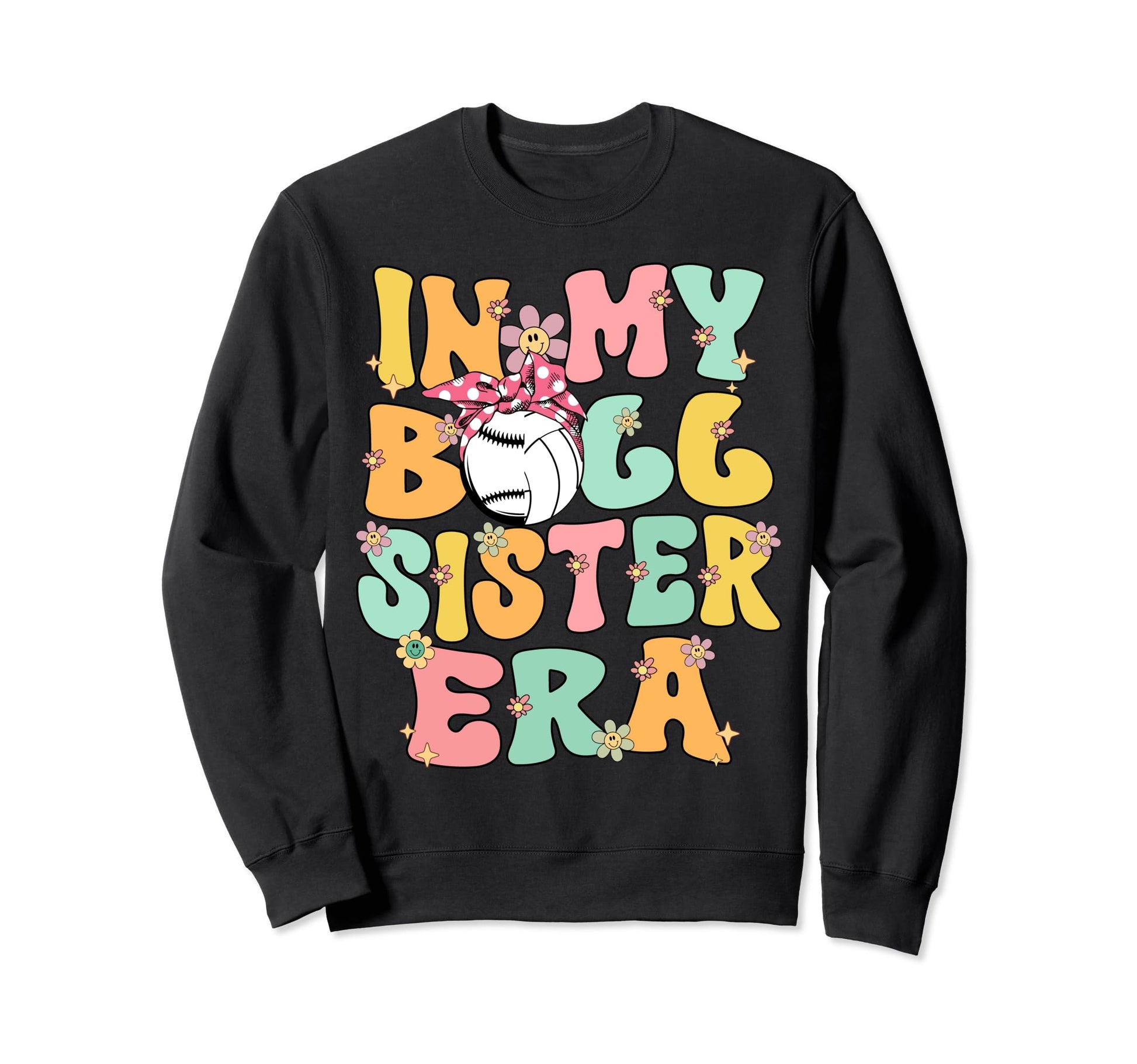 My Ball Sister Era Groovy Baseball Sweatshirt - Minimalist Print Unisex - T-Shirt, Sweatshirt, Hoodie