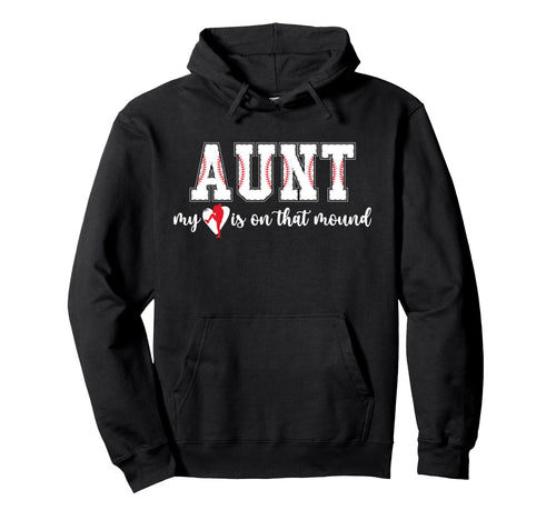 Proud Baseball Pitcher Aunt Hoodie - Fun Novelty Design for Adults - T-Shirt, Sweatshirt, Hoodie
