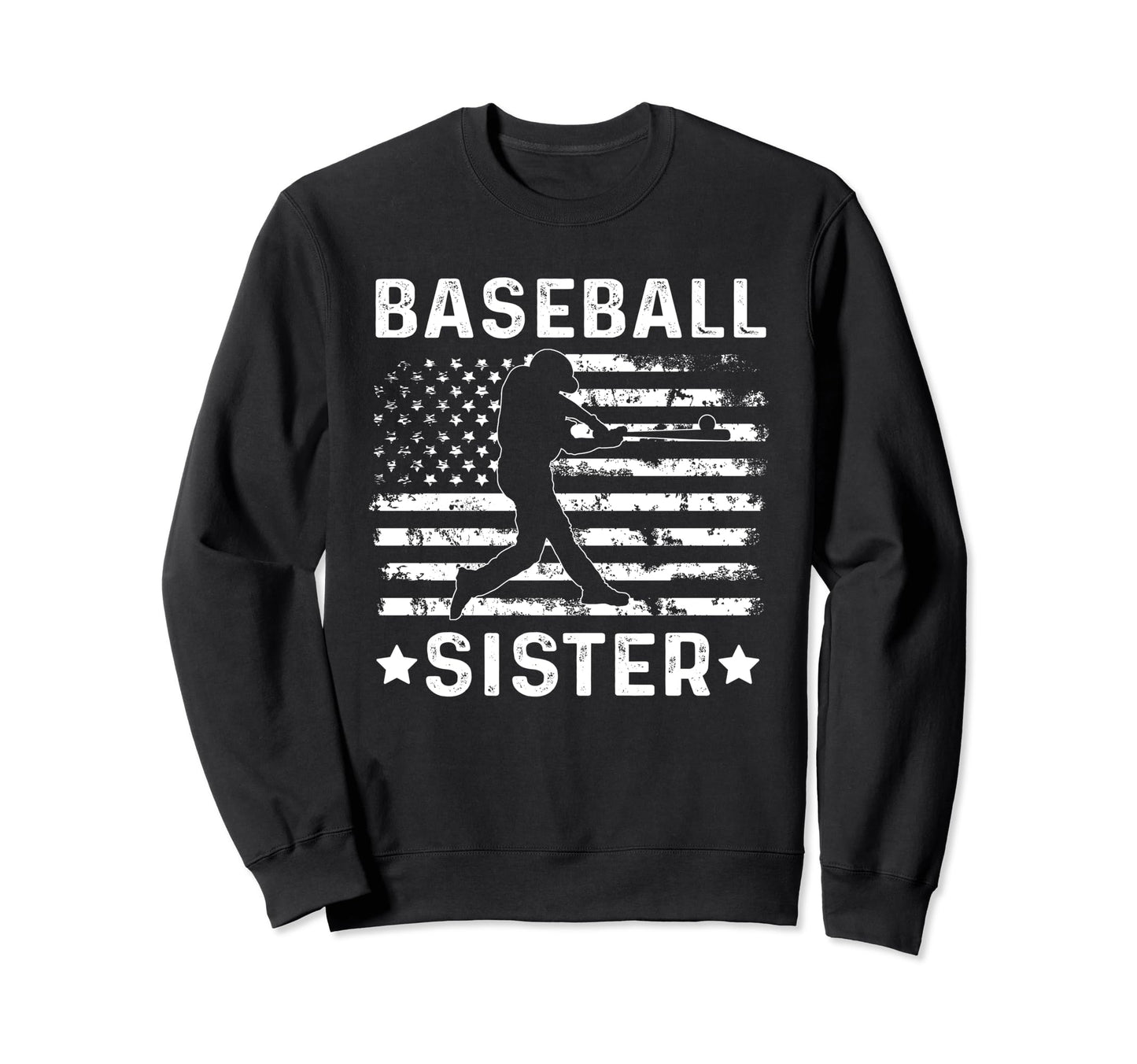 Baseball Sister Usa Flag 4Th July Sweatshirt - Novelty Apparel Unisex - T-Shirt, Sweatshirt, Hoodie