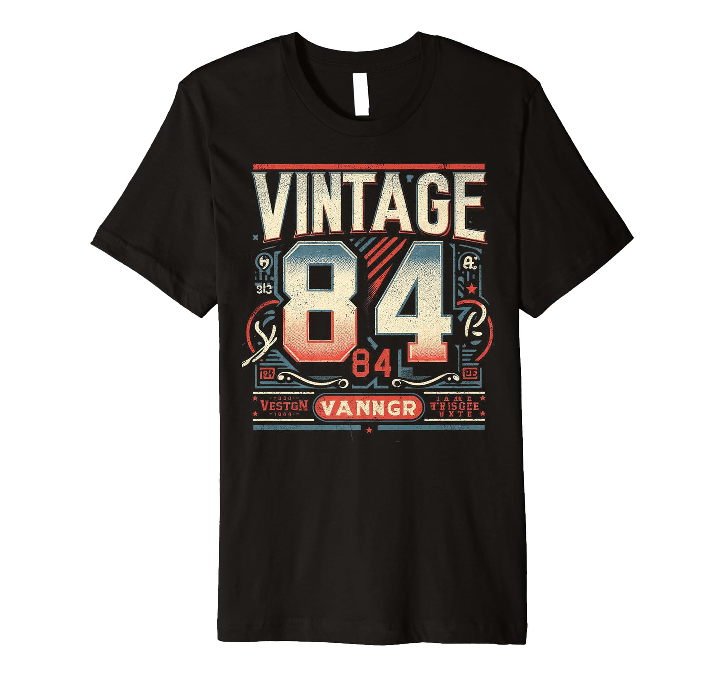 1984 Birthday 84 Born 1984 Typography T-Shirt - Novelty Apparel Unisex - T-Shirt, Sweatshirt, Hoodie