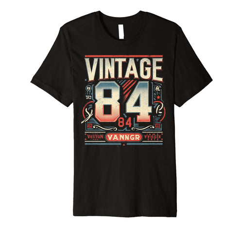 1984 Birthday 84 Born 1984 Typography T-Shirt - Novelty Apparel Unisex - T-Shirt, Sweatshirt, Hoodie