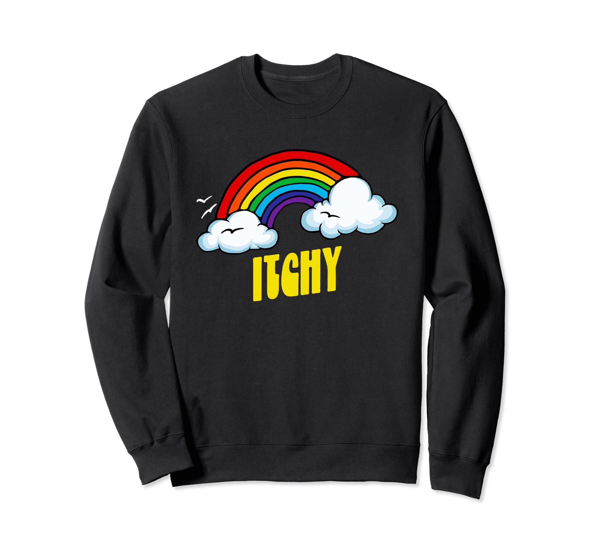 Itchy Funny Sarcastic 80S Sweatshirt - Casual Everyday Wear for Adults - T-Shirt, Sweatshirt, Hoodie