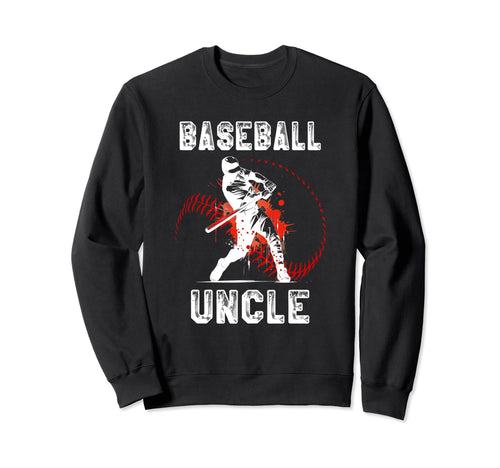 Baseball Uncle Gift Uncle Baseball Sweatshirt - Novelty Apparel Unisex - T-Shirt, Sweatshirt, Hoodie