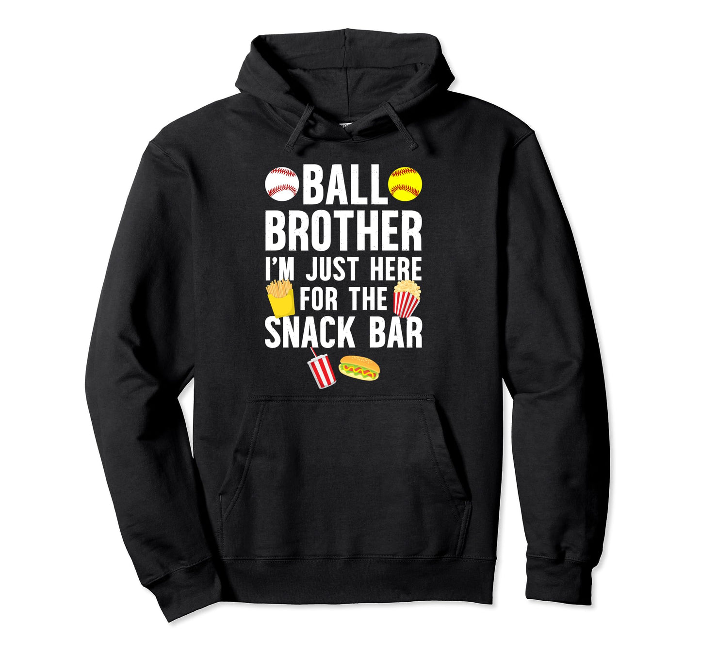Ball Brother Snack Bar Baseball Softball Hoodie - Minimalist Print Unisex - T-Shirt, Sweatshirt, Hoodie