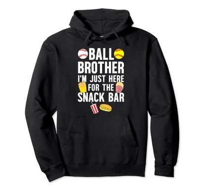 Ball Brother Snack Bar Baseball Softball Hoodie - Minimalist Print Unisex - T-Shirt, Sweatshirt, Hoodie