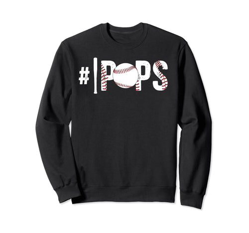 1 Pops Baseball Pops Baseball Sweatshirt - Streetwear Style Men Women - T-Shirt, Sweatshirt, Hoodie