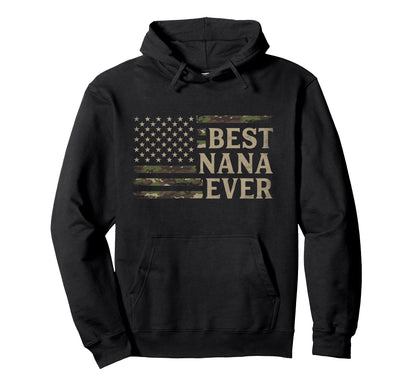 Camo Best Nana Ever Usa Flag Mothers Day Hoodie - Aesthetic Graphic Unisex - T-Shirt, Sweatshirt, Hoodie
