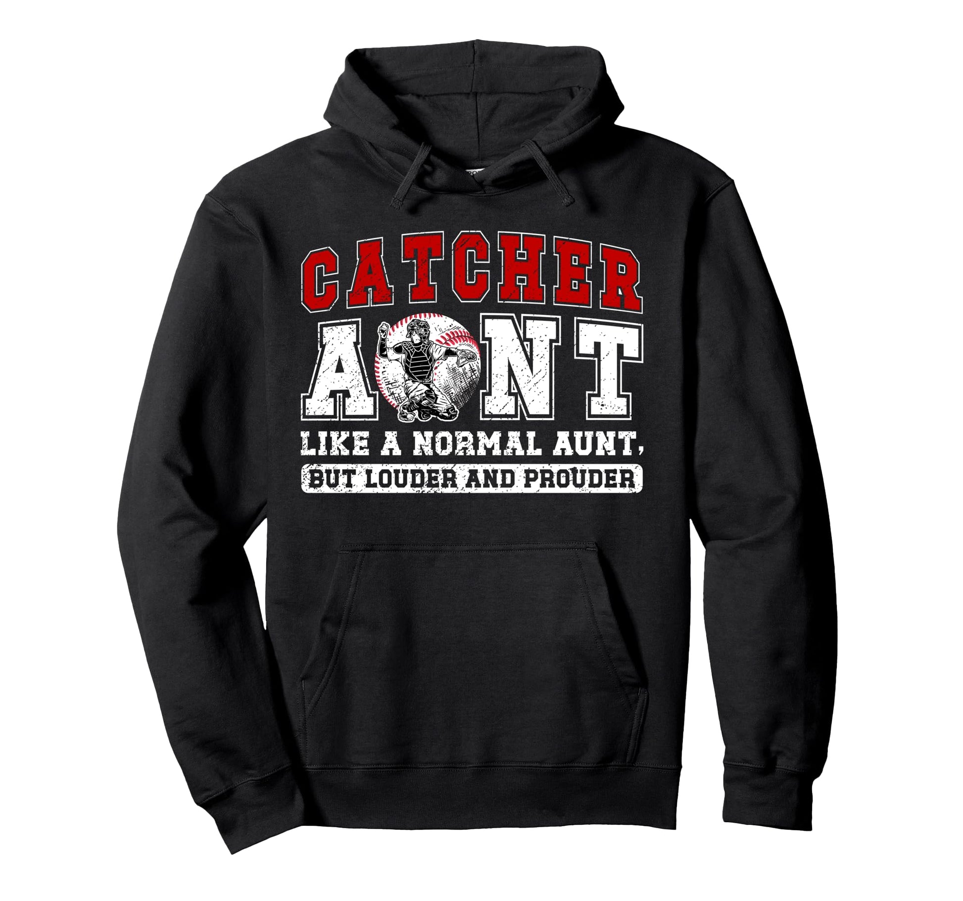 Baseball Catcher Aunt Baseball Hoodie - Custom Art Print for Adults - T-Shirt, Sweatshirt, Hoodie