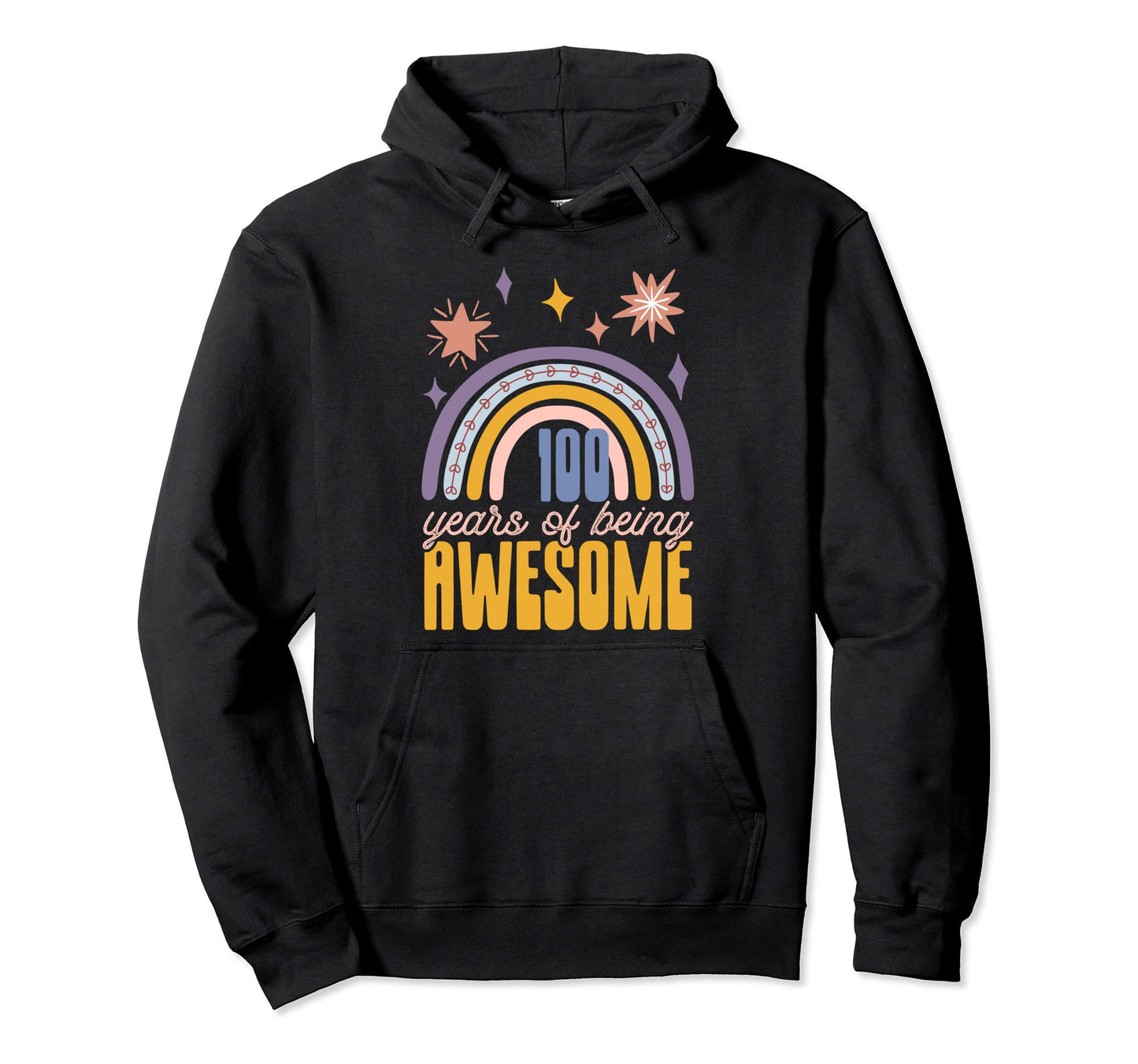 100 Years Being Awesome Free Spirit Hoodie - Trendy Graphic Men Women - T-Shirt, Sweatshirt, Hoodie