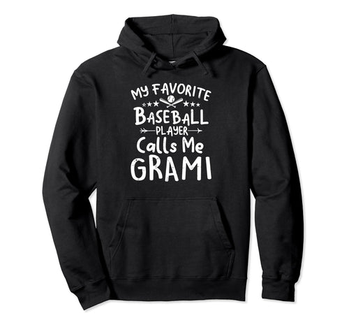 My Favorite Baseball Player Calls Me Hoodie - Custom Art Print for Adults - T-Shirt, Sweatshirt, Hoodie