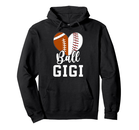 Ball Gigi Grandma Heart Baseball Hoodie - Fun Novelty Design Men Women - T-Shirt, Sweatshirt, Hoodie