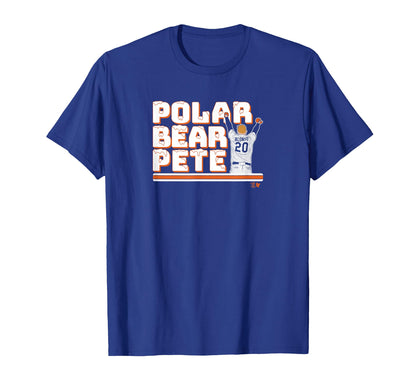 Pete Alonso Polar Bear Pete New T-Shirt - Fun Novelty Design Men Women - T-Shirt, Sweatshirt, Hoodie