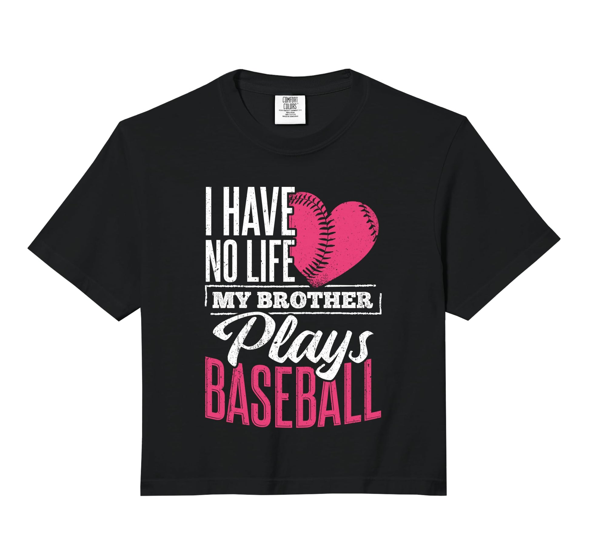 I Have No Life My Brother Plays Baseball Hoodie - Custom Art Print Unisex - T-Shirt, Sweatshirt, Hoodie