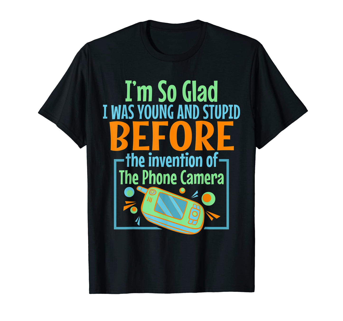 Young And Stupid Before Invention T-Shirt - Novelty Apparel Men Women - T-Shirt, Sweatshirt, Hoodie