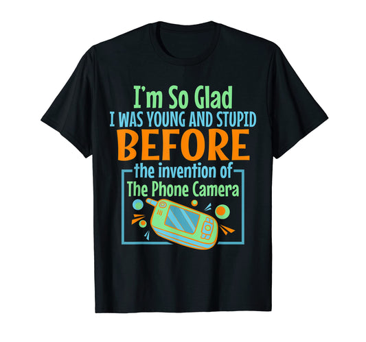 Young And Stupid Before Invention T-Shirt - Novelty Apparel Men Women - T-Shirt, Sweatshirt, Hoodie