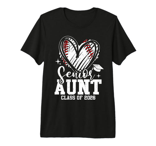 Senior Aunt Class 2026 Baseball T-Shirt - Fun Novelty Design for Adults - T-Shirt, Sweatshirt, Hoodie