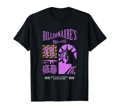 Nyc Billionaires Paradise T-Shirt - Fun Novelty Design for Adults - T-Shirt, Sweatshirt, Hoodie