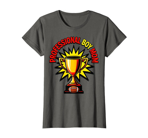 Professional Mom Proud Dad T-Shirt - Casual Everyday Wear Men Women - T-Shirt, Sweatshirt, Hoodie