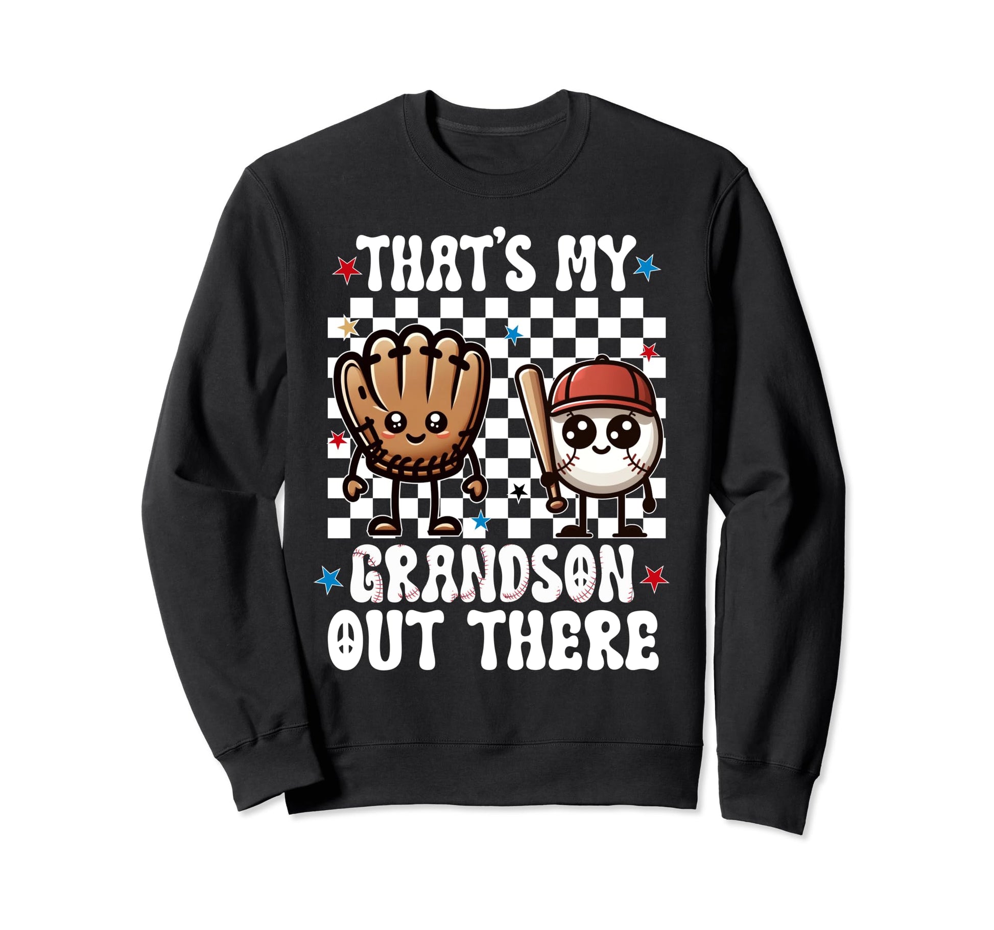 Thats My Grandson Out There Baseball Sweatshirt - Graphic Print Unisex - T-Shirt, Sweatshirt, Hoodie