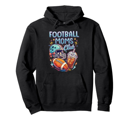 Football Moms Club Sports Lovers Mom Hoodie - Trendy Graphic for Adults - T-Shirt, Sweatshirt, Hoodie