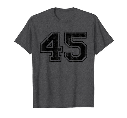 Number 45 Varsity Distressed Sport Team T-Shirt - Streetwear Style Unisex - T-Shirt, Sweatshirt, Hoodie