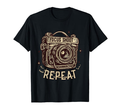 Focus Shoot Repeat Camera T-Shirt - Fun Novelty Design Men Women - T-Shirt, Sweatshirt, Hoodie