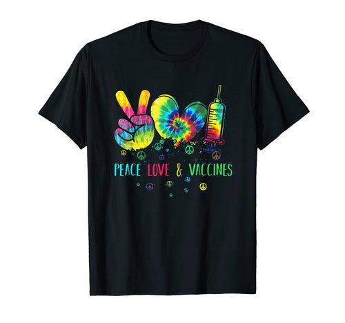 Peace Love And Vaccinated T-Shirt - Streetwear Style for Adults - T-Shirt, Sweatshirt, Hoodie